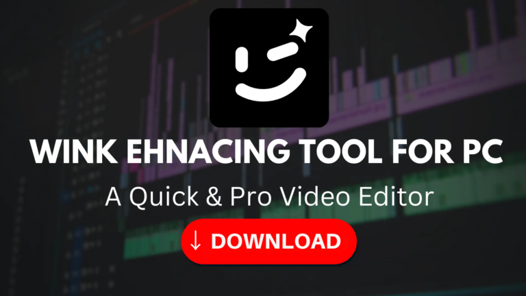 Wink Video Retouching Tool For PC – Pro Editor for Windows